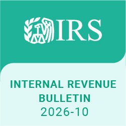 Highlights of Internal Revenue Bulletin 2026-10 - 3/2/2026