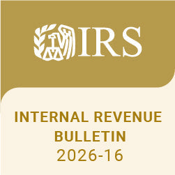Highlights of Internal Revenue Bulletin 2026-16 - 4/13/2026