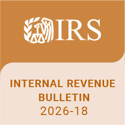 Highlights of Internal Revenue Bulletin 2026-18 - 4/27/2026