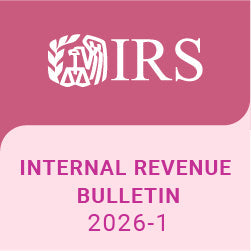 Highlights of Internal Revenue Bulletin 2026-1 – 12/29/2025
