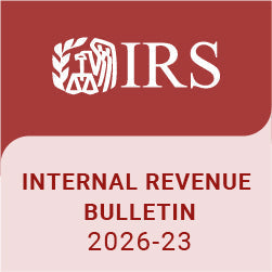 Highlights of Internal Revenue Bulletin 2026-23 - 6/1/2026
