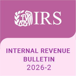 Highlights of Internal Revenue Bulletin 2026-2 – 1/5/2026