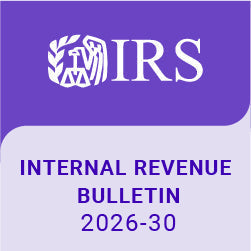 Highlights of Internal Revenue Bulletin 2026-30 - 7/20/2026