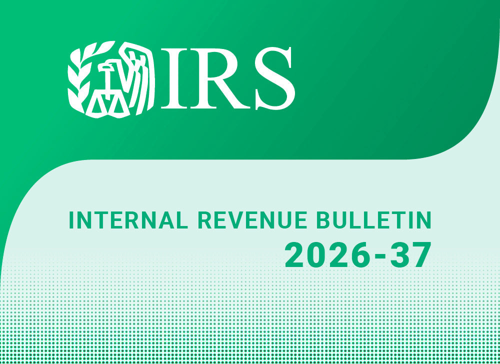 Highlights of Internal Revenue Bulletin 2026-37 – September 8, 2026