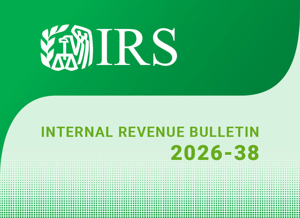 Highlights of Internal Revenue Bulletin 2026-38 – September 14, 2026