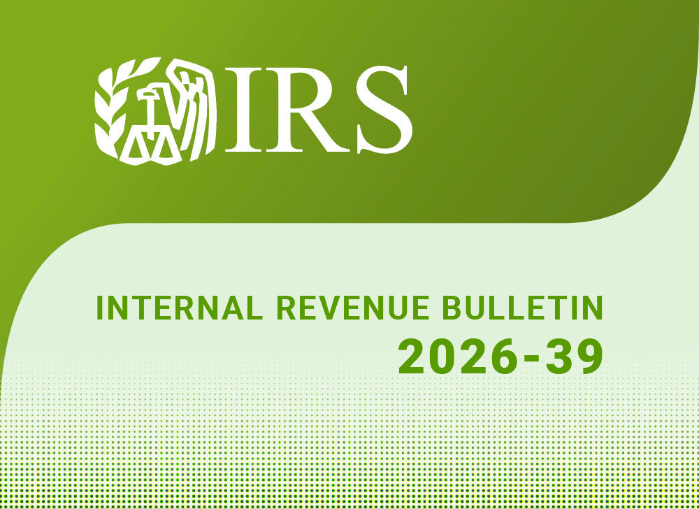 Highlights of Internal Revenue Bulletin 2026-39 – September 21, 2026