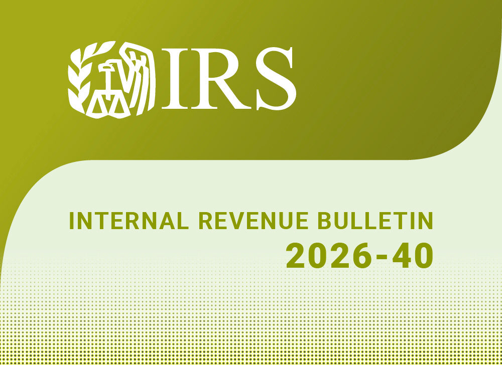 Highlights of Internal Revenue Bulletin 2026-40 – September 28, 2026