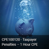 CPE100120 - Taxpayer Penalties – 1 Hour CPE