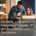 CPE30920 - Employee or Independent Contractor - 3 Hours CPE - (NASBA-QAS CPA Version)