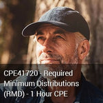 CPE41720 - Required Minimum Distributions (RMD) - 1 Hour CPE