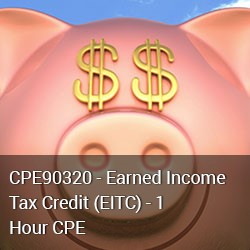 CPE90320 - Earned Income Tax Credit (EITC) - 1 Hour CPE