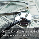 CPE70222 - Uncommon Medical Deductions - 2 Hours CPE